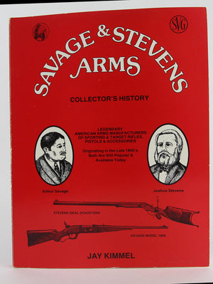 Savage & Stevens Arms: Collector's History, 5th Edition,Used