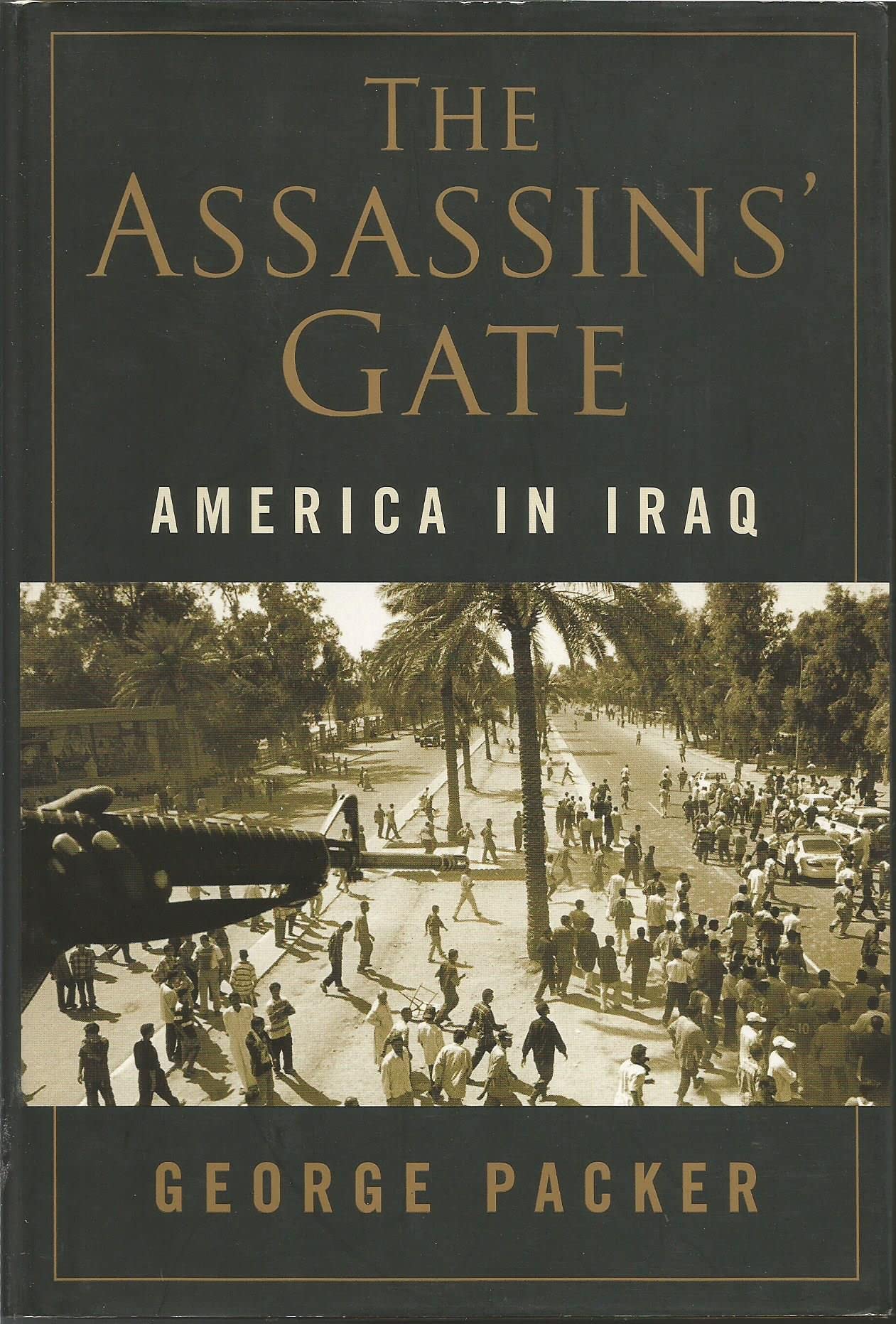 The Assassins' Gate: America In Iraq-used