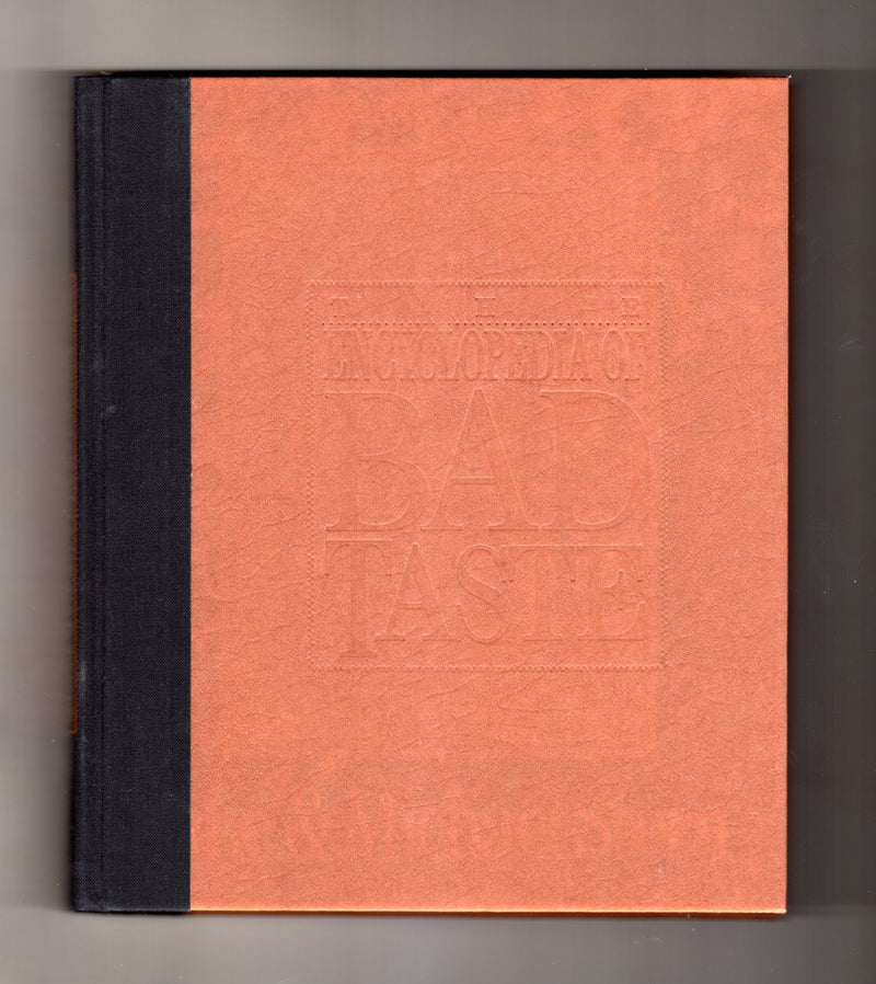 Encyclopedia of Bad Taste