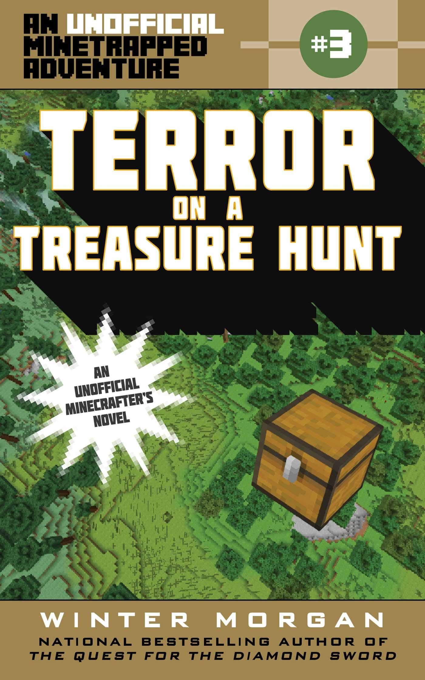 Terror on a Treasure Hunt: An Unofficial Minetrapped Adventure, #3 (3) (The Unofficial Minetrapped Adventure Ser),Used