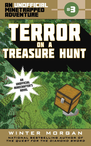 Terror on a Treasure Hunt: An Unofficial Minetrapped Adventure, #3 (3) (The Unofficial Minetrapped Adventure Ser),Used