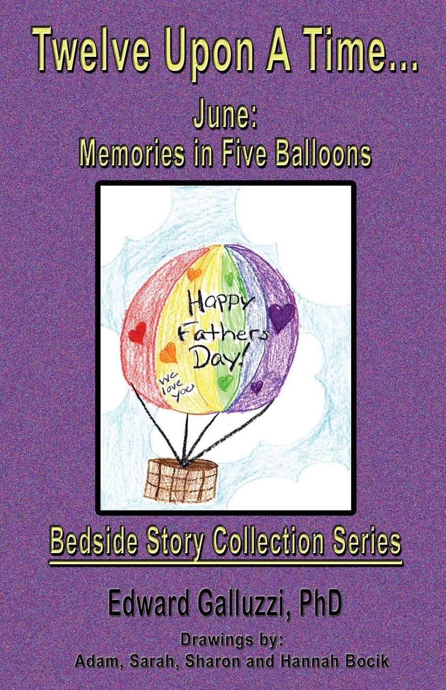 Twelve Upon a Time... June: Memories in Five Balloons, Bedside Story Collection Series,Used