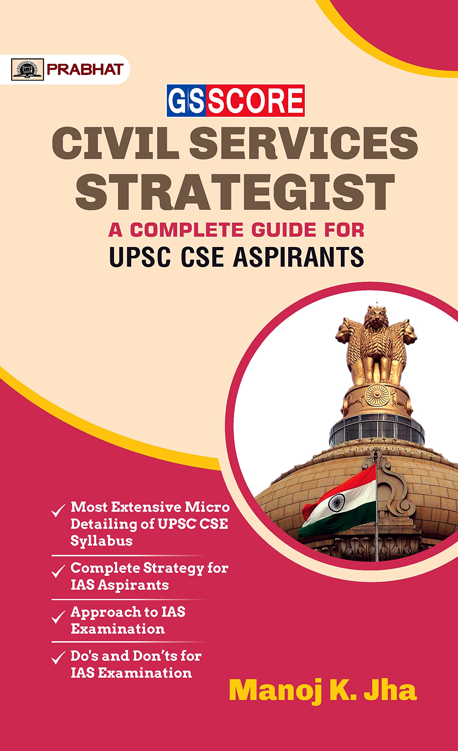 Gs Score Civil Services Strategist: A Complete Guide For Upsc Cse Aspirants