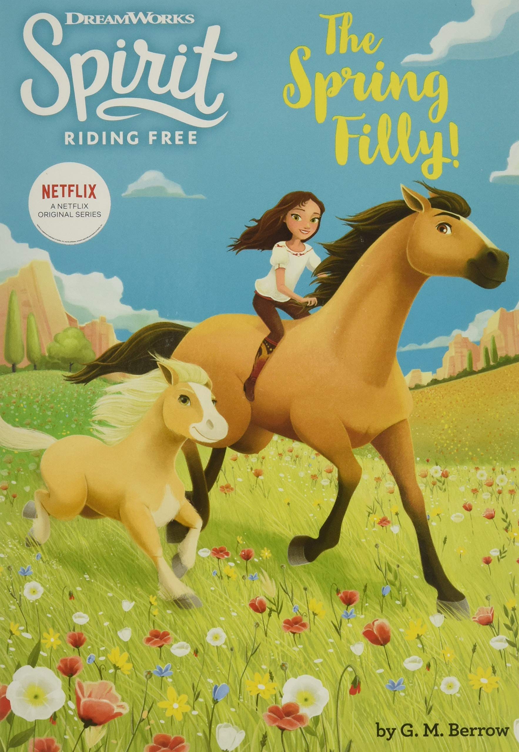 Spirit Riding Free: The Spring Filly!,New