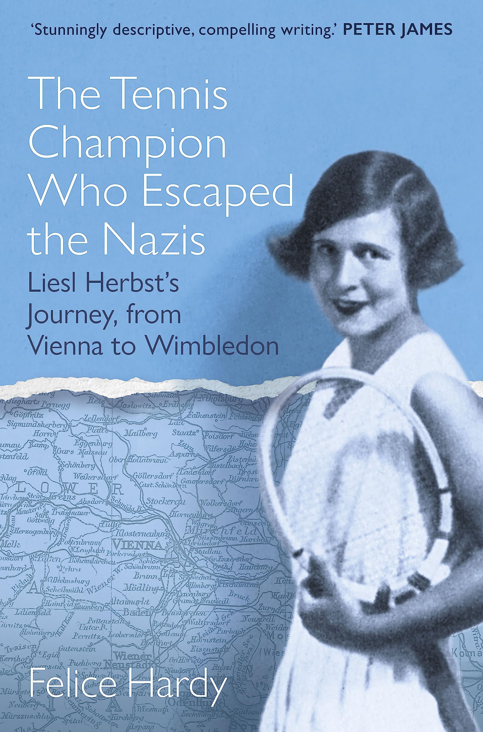 The Tennis Champion Who Escaped the Nazis: From Vienna to Wimbledon, one familys struggle to survive and win,New