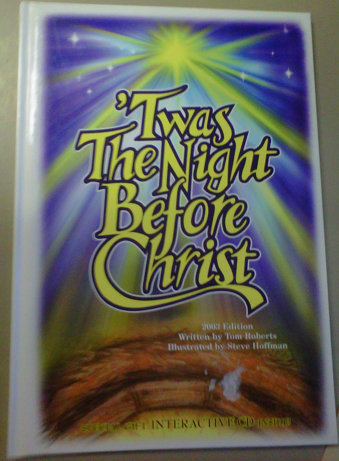 'Twas The Night Before Christ (2003 Edition w Special Gift INTERACTIVE CD),Used
