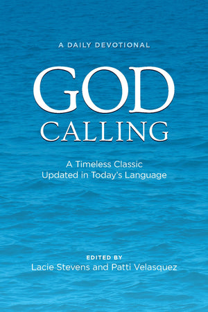 God Calling: A Timeless Classic Updated In Todays Language,Used