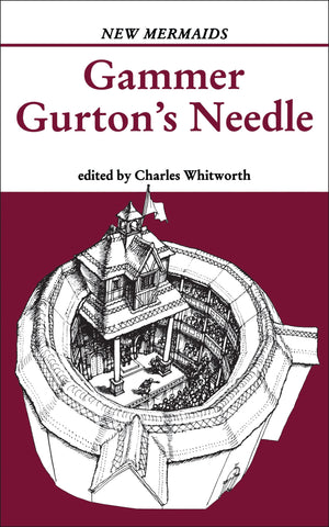 Gammer Gurton's Needle (New Mermaids),New