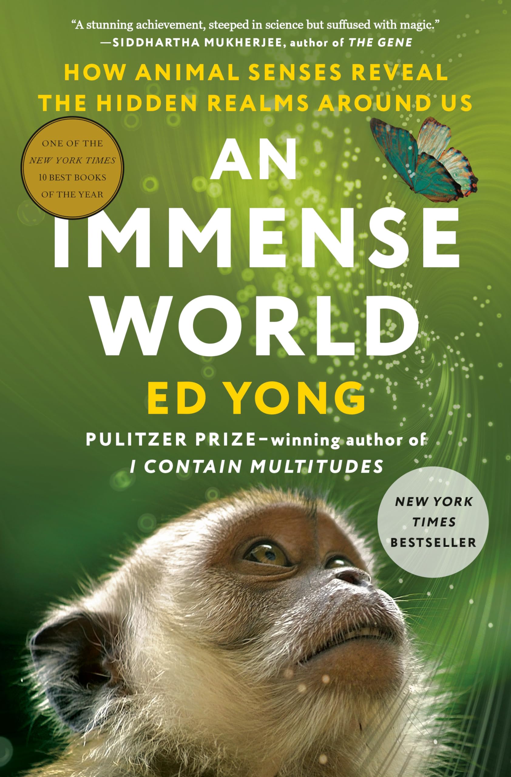An Immense World: How Animal Senses Reveal The Hidden Realms Around Us,Used