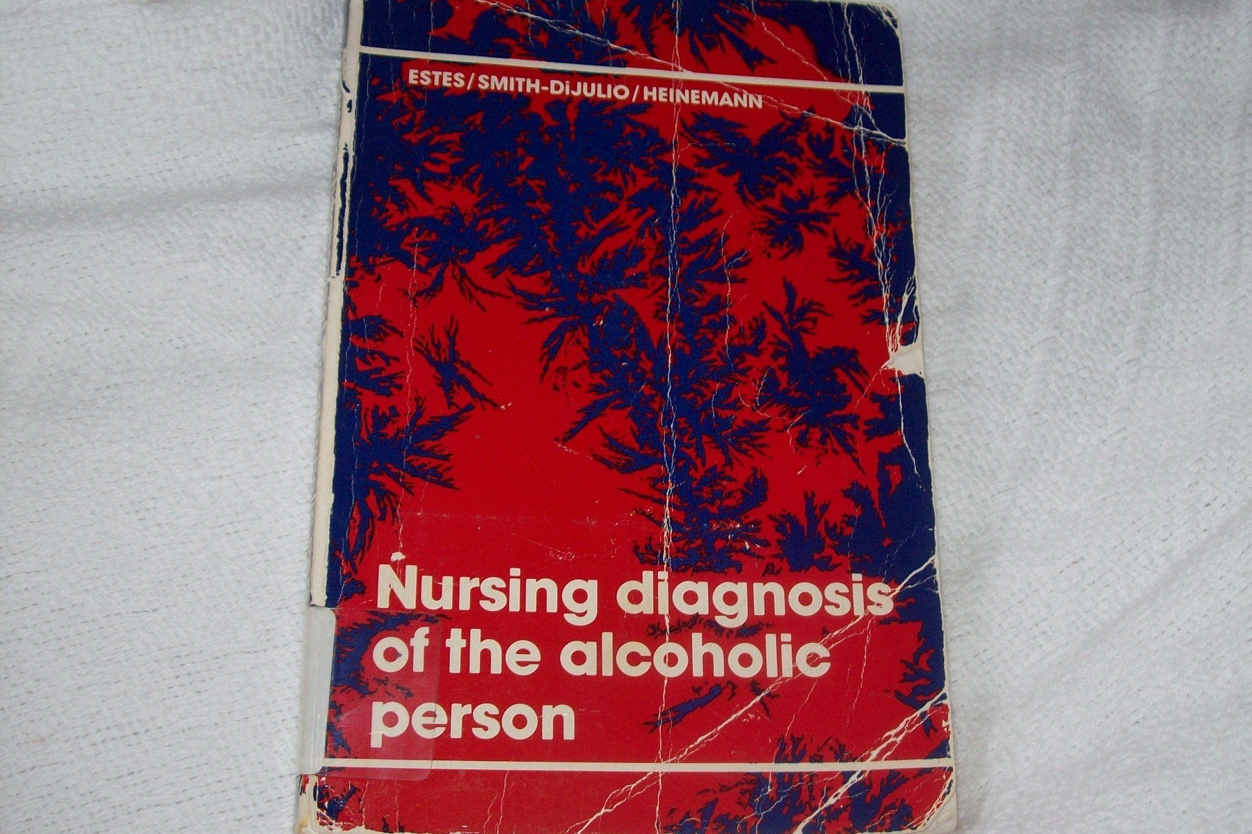 Nursing diagnosis of the alcoholic person,Used