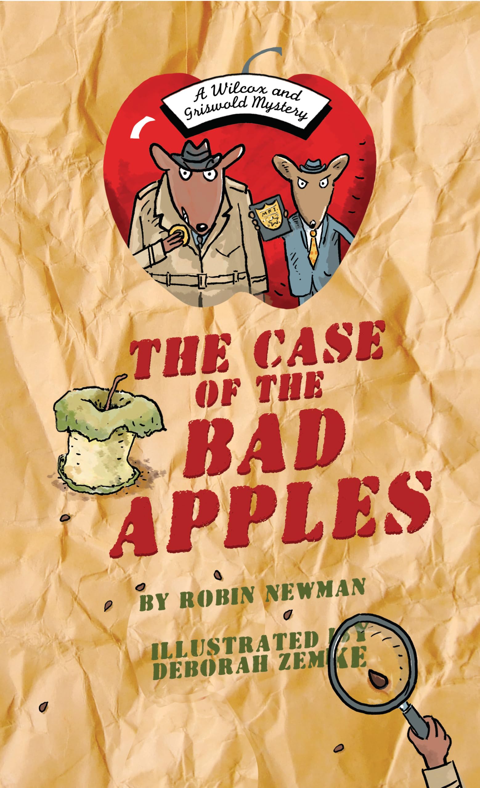 The Case Of The Bad Apples: A Wilcox & Griswold Mystery (Wilcox & Griswold Mysteries)
