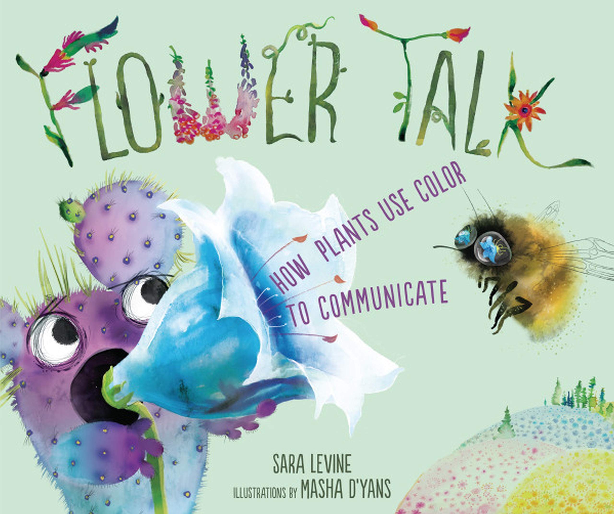 Flower Talk: How Plants Use Color to Communicate,Used