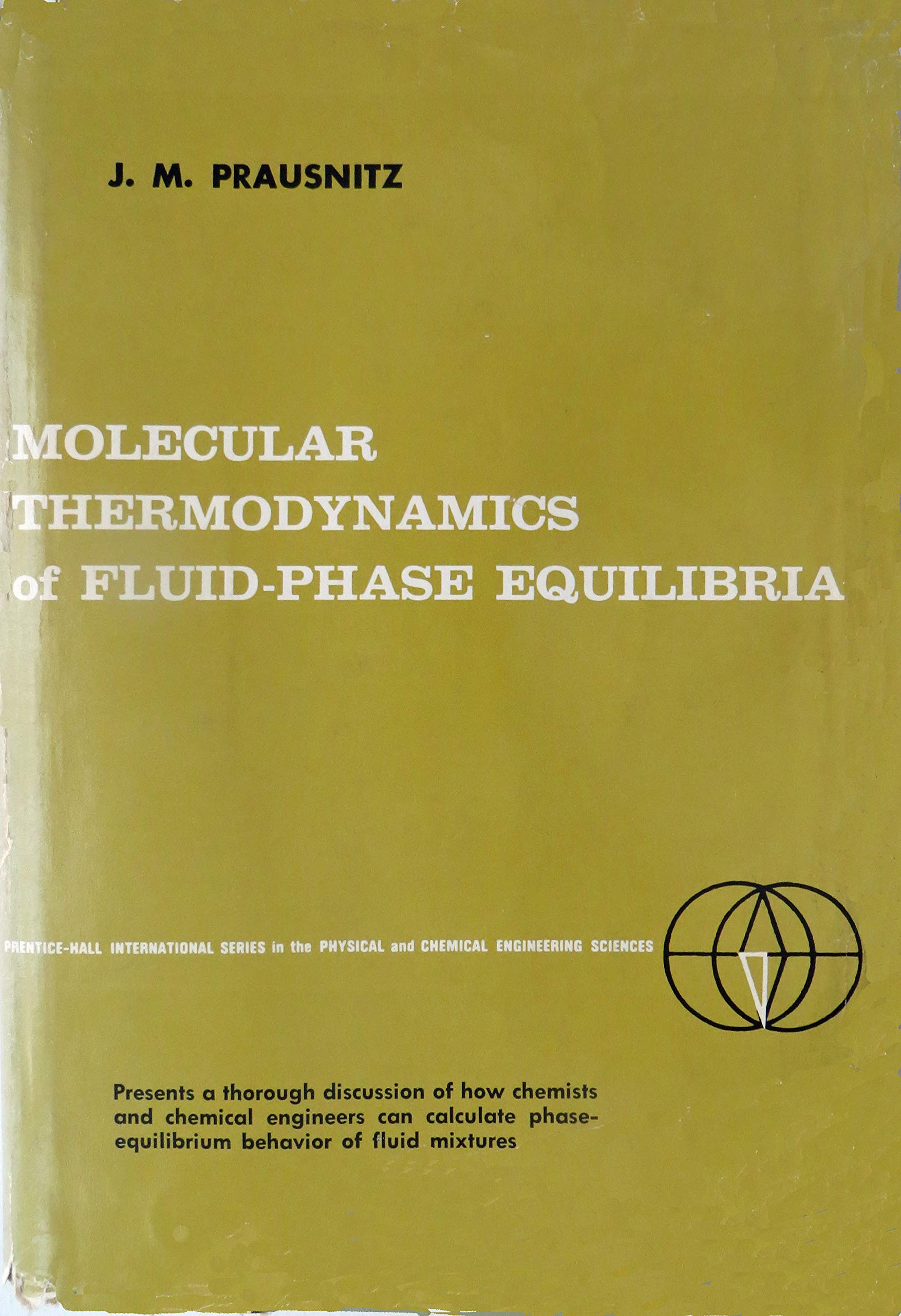 Molecular Thermodynamics Of Fluid Phase Equilibria,New