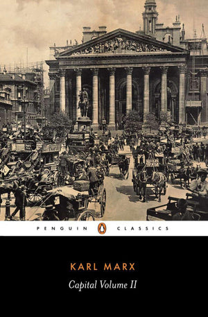 Capital : A Critique of Political Economy (Penguin Classics) (Volume 2),New