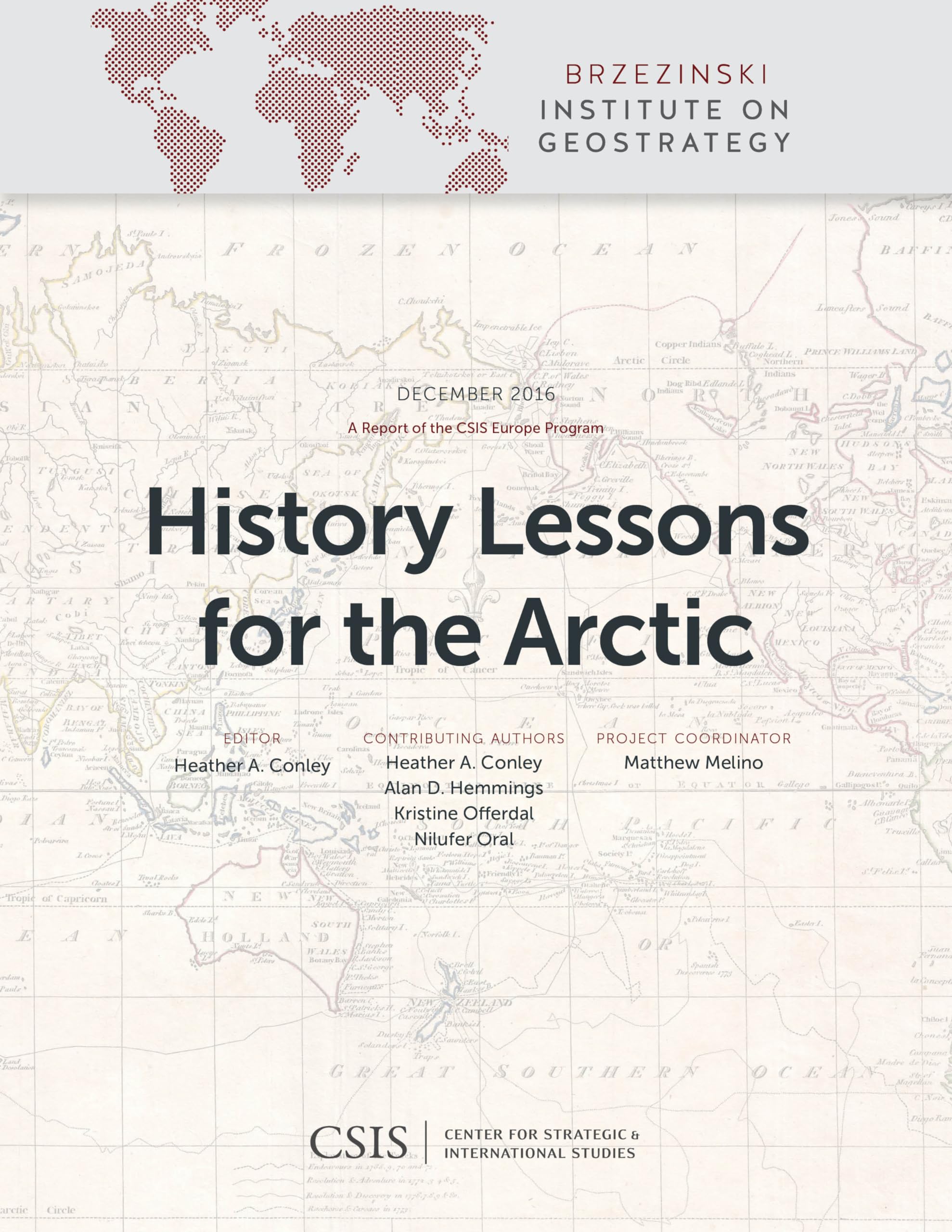 History Lessons for the Arctic: What International Maritime Disputes Tell Us about a New Ocean (CSIS Reports),Used