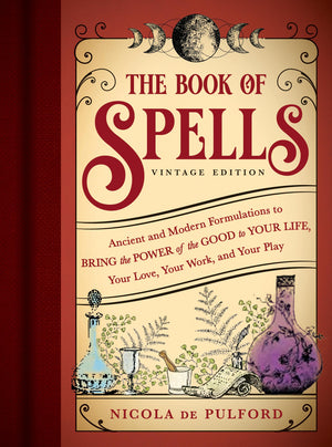 The Book of Spells: Vintage Edition: The Simple Guide for the Beginner Witch (Witchy Gifts),New