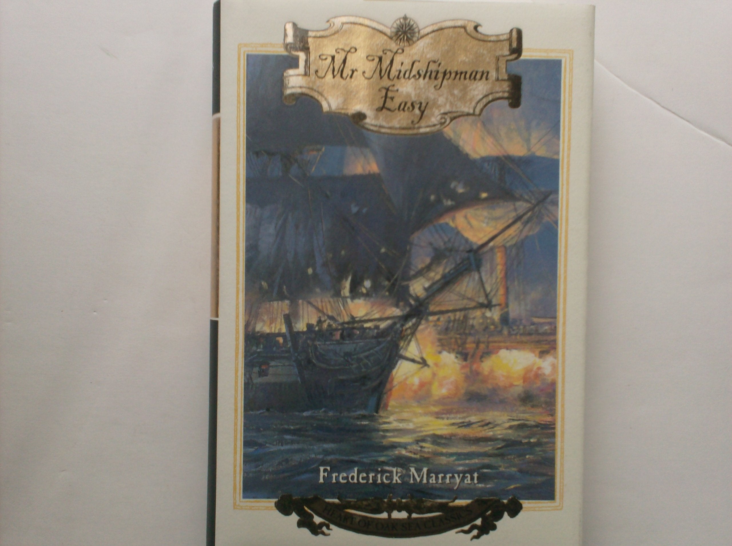 Mr Midshipman Easy (Heart Of Oak Sea Classics Series),Used