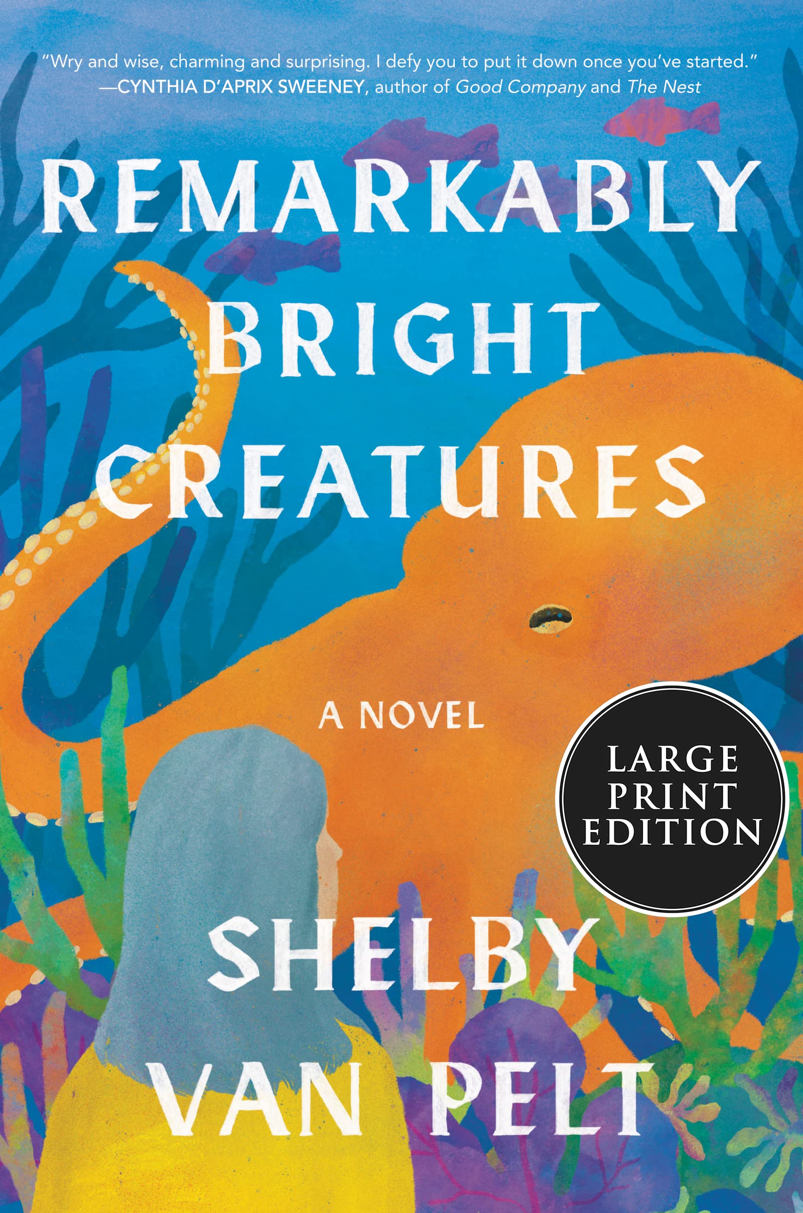 Remarkably Bright Creatures: Large Print Edition for Accessibility,Used