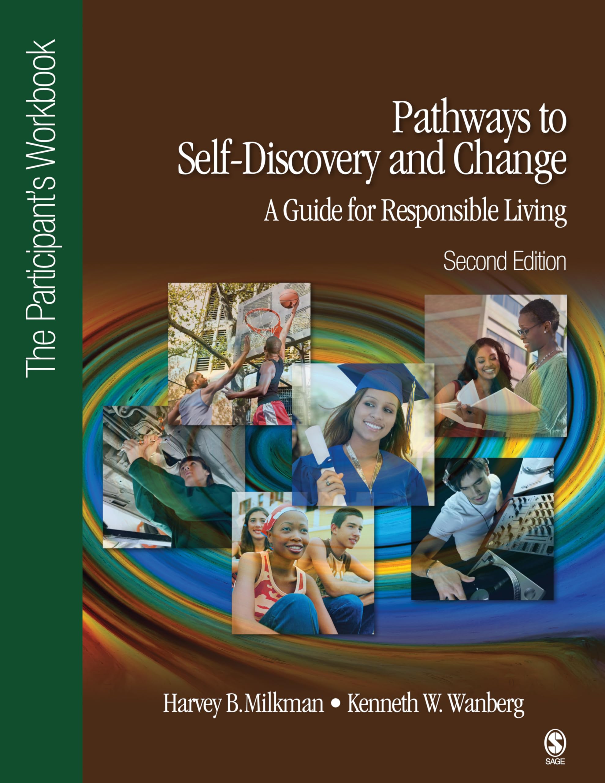 Pathways to SelfDiscovery and Change: A Guide for Responsible Living: The Participant's Workbook,Used