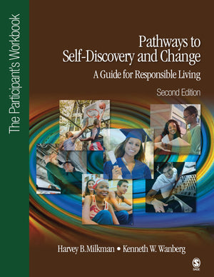 Pathways to SelfDiscovery and Change: A Guide for Responsible Living: The Participant's Workbook,Used