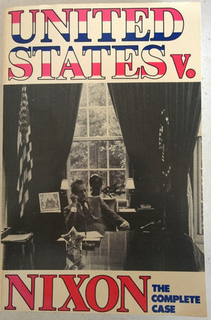 United States Vs. Nixon: The President Before the Supreme Court (United States Vs Nixon Ppr),Used
