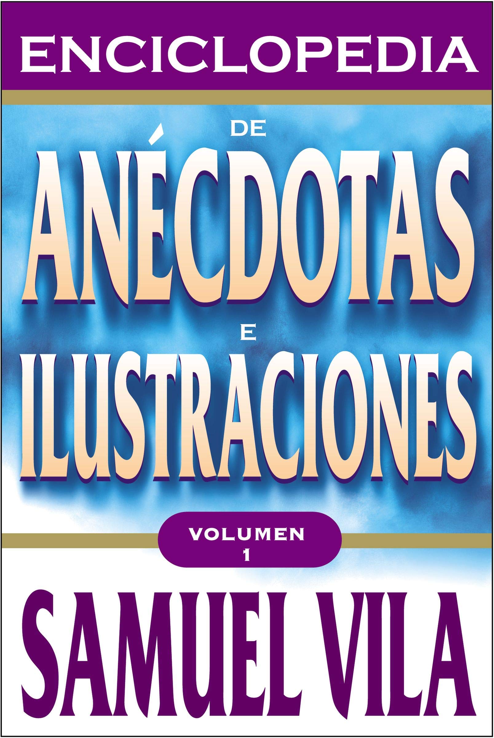 Enciclopedia de ancdotas  Vol. 1 (Spanish Edition),Used