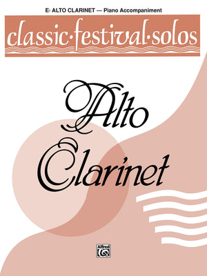 Classic Festival Solos (Eflat Alto Clarinet), Vol 1: Piano Acc. (Classic Festival Solos, Vol 1),Used