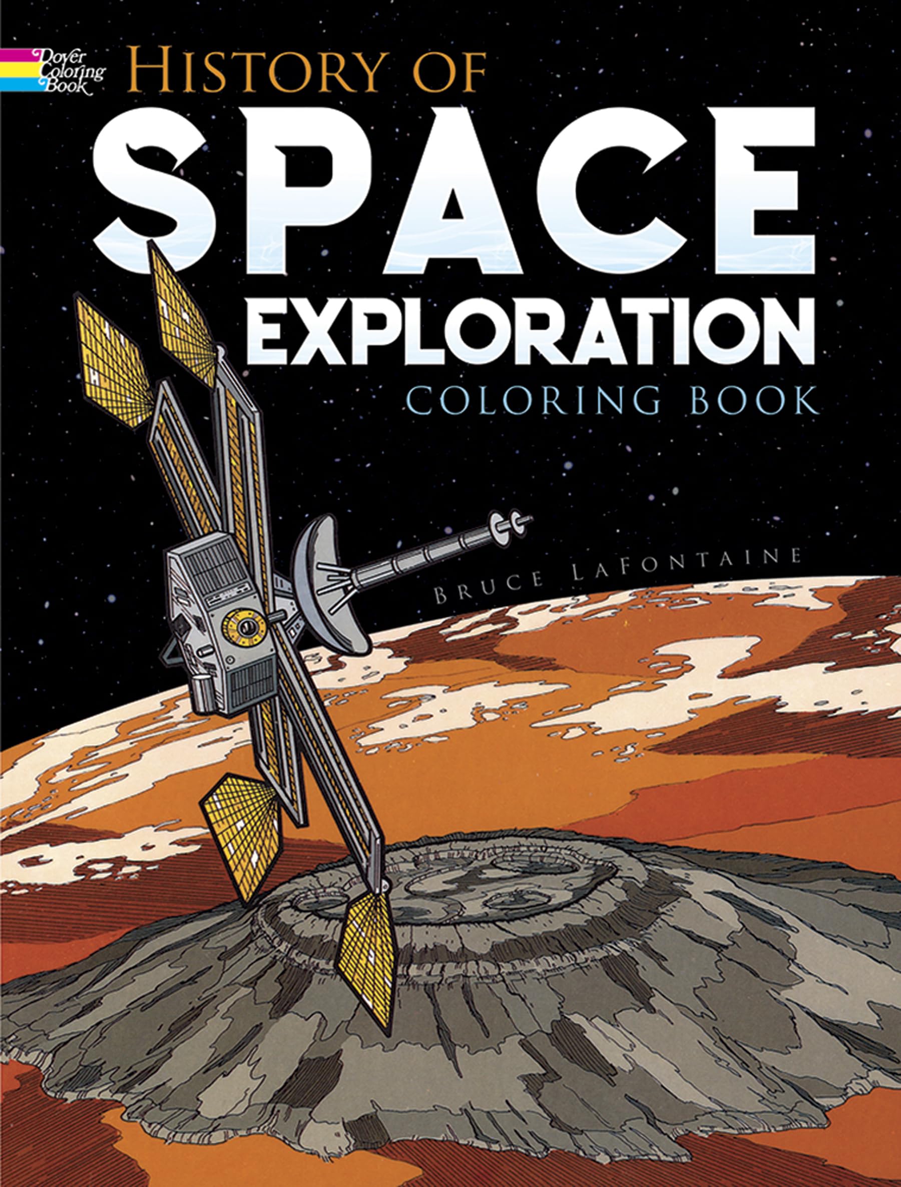 History of Space Exploration Coloring Book (Dover Space Coloring Books),Used
