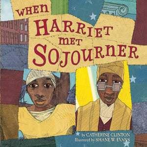 When Harriet Met Sojourner,Used