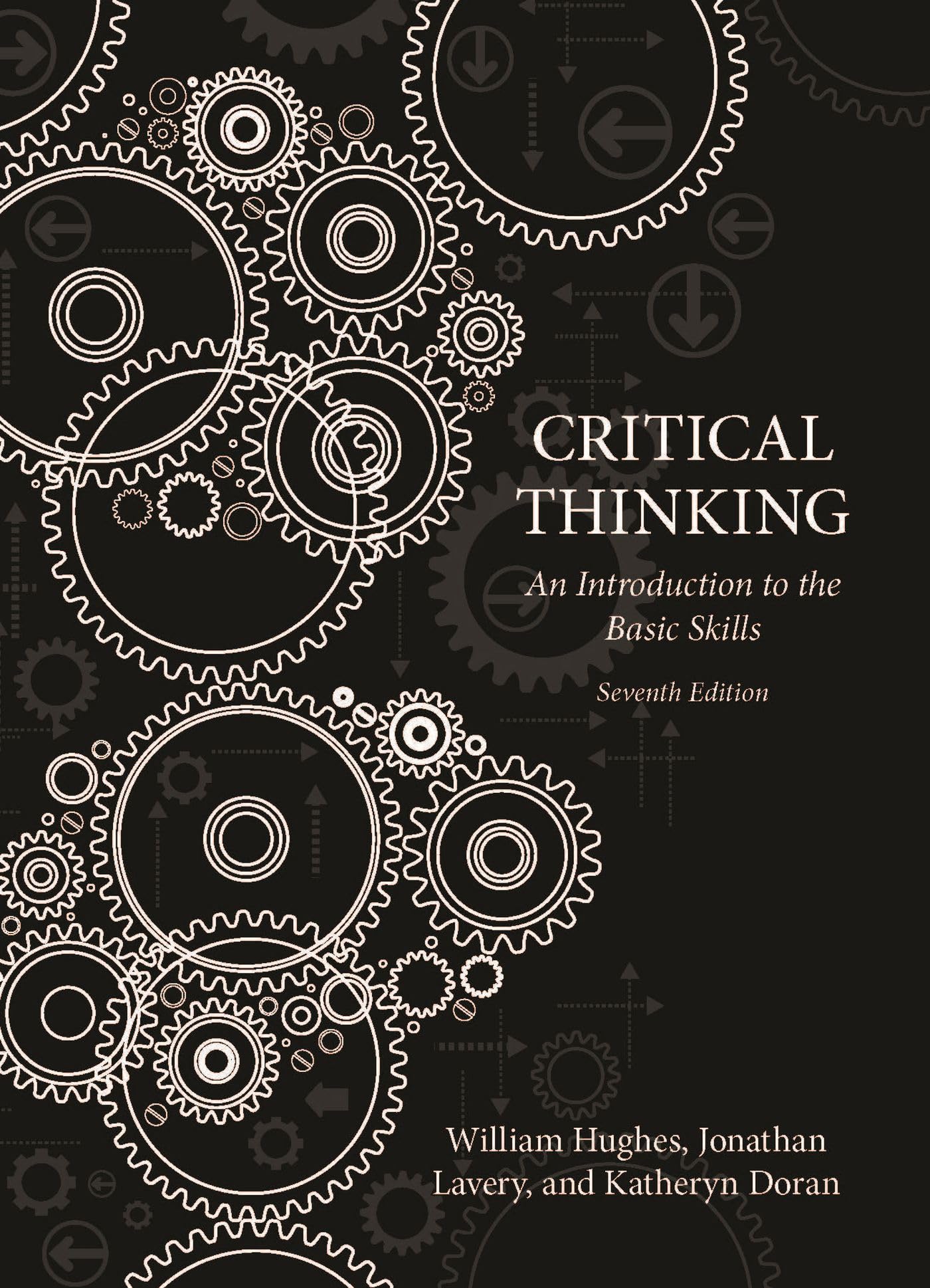 Critical Thinking: An Introduction to the Basic Skills  Seventh Edition,Used
