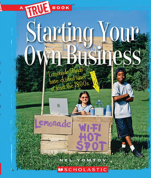 Starting Your Own Business (True Book: Great American Business) (Library Edition) (A True Book: Great American Business),Used