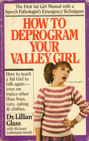 How to deprogram your valley girl (A Lightning book),Used