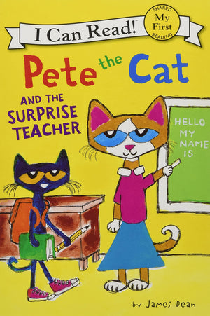 Pete The Cat And The Surprise Teacher (My First I Can Read)-used
