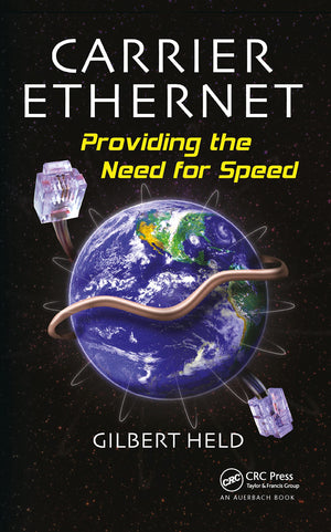 Carrier Ethernet: Providing the Need for Speed,Used