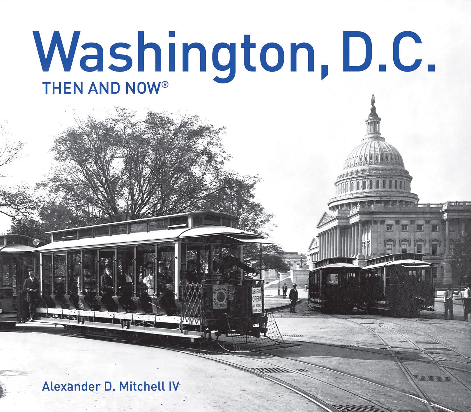 Washington, D.C. Then and Now,Used
