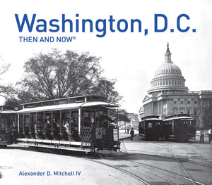 Washington, D.C. Then and Now,Used