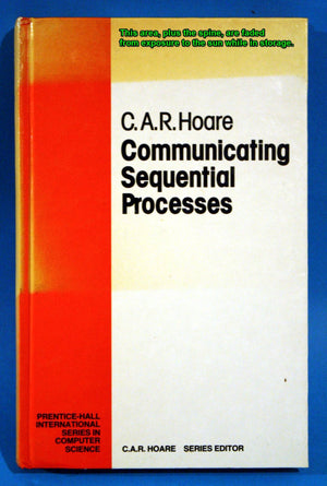 Communicating Sequential Processes (Prenticehall International Series In Computer Science)