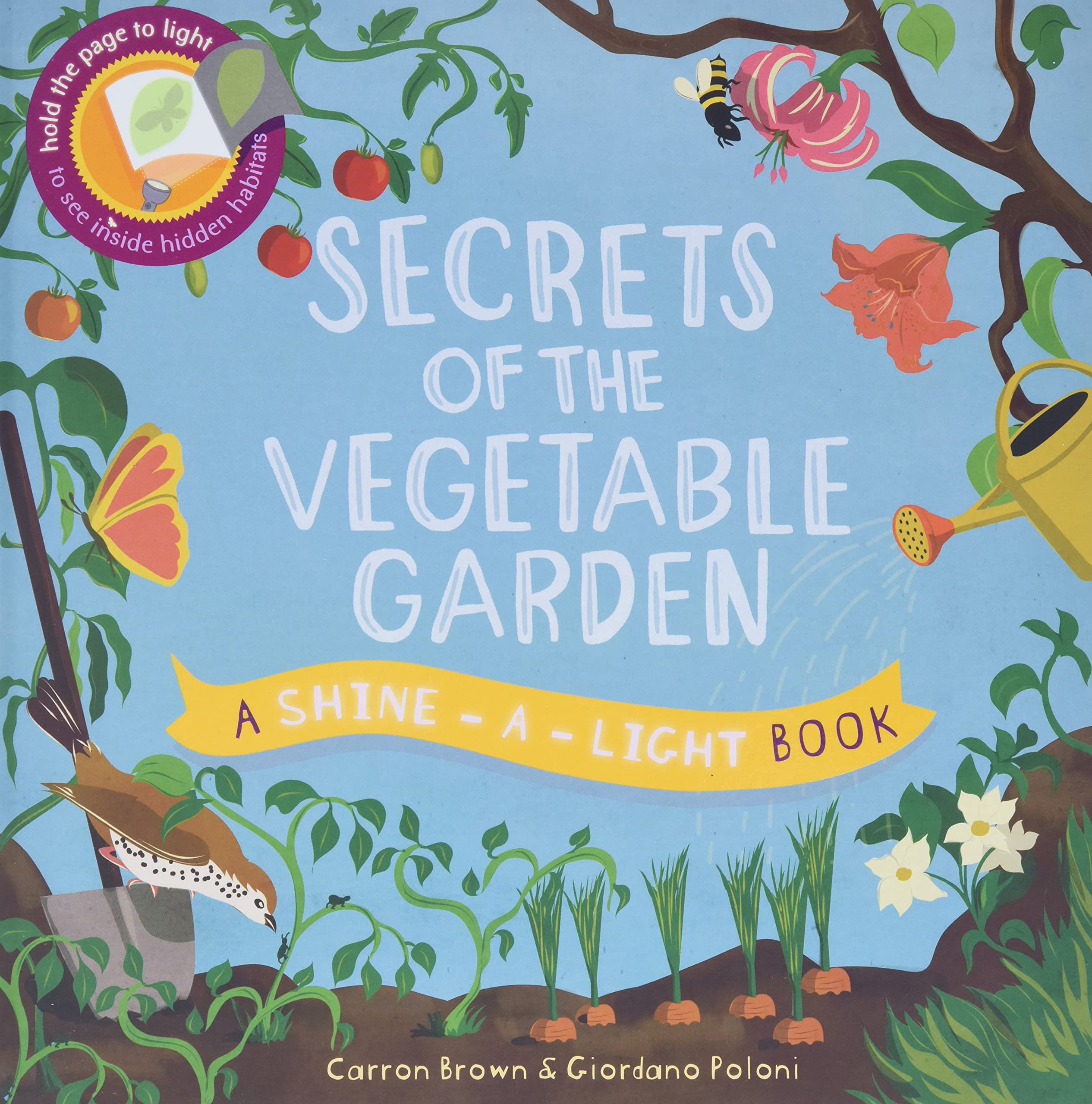 Secrets of the Vegetable Garden (ShineALight),New