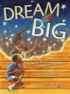 Dream Big: Michael Jordan And The Pursuit Of Olympic Gold (Paula Wiseman Books),Used