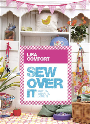 Sew Over It: Sew It, Wear It, Love It,Used