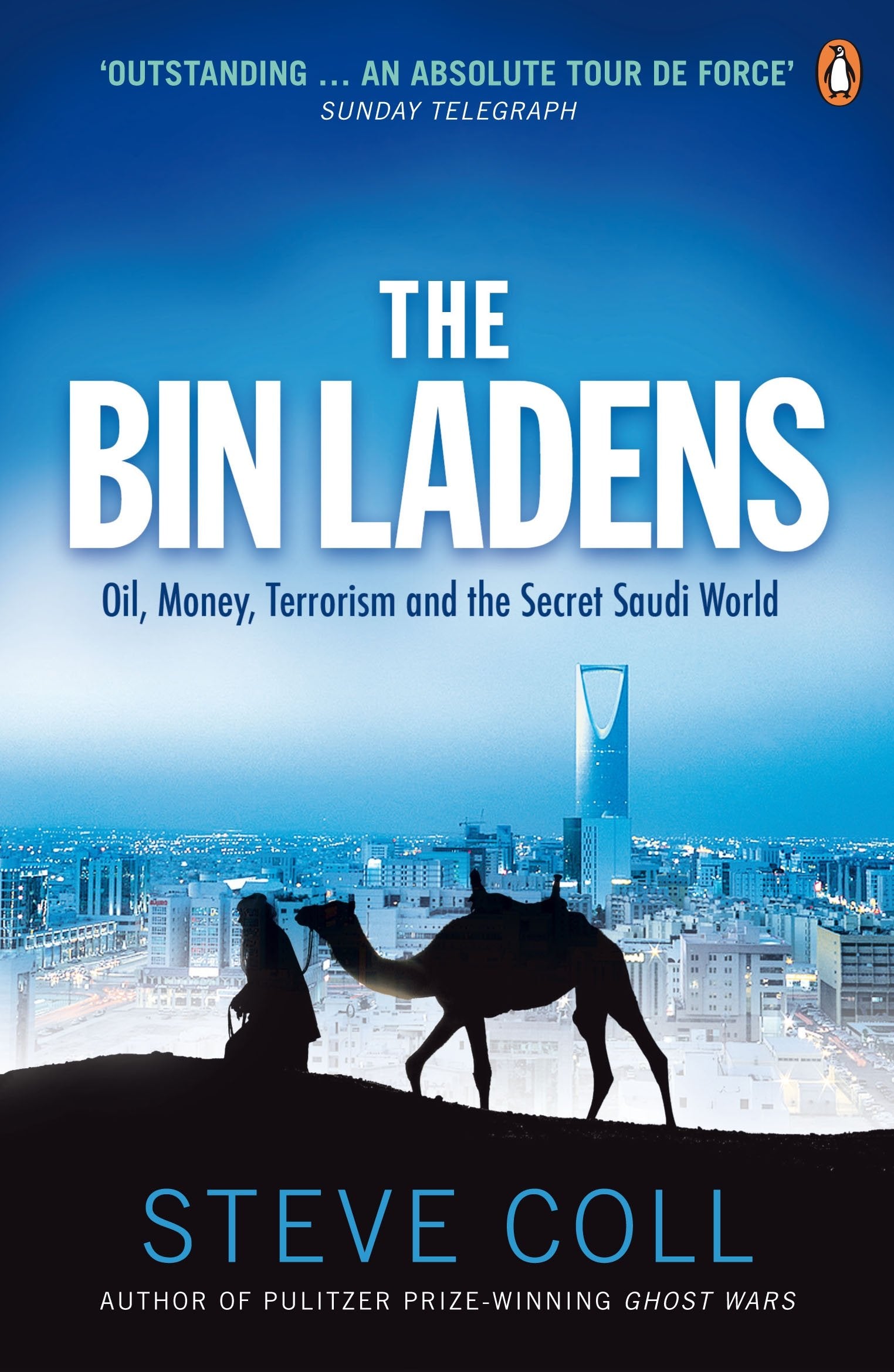 Bin Ladens: Oil, Money, Terrorism and the Secret Saudi World,Used