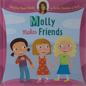 Molly Makes Friends (Helping Hand Books),Used