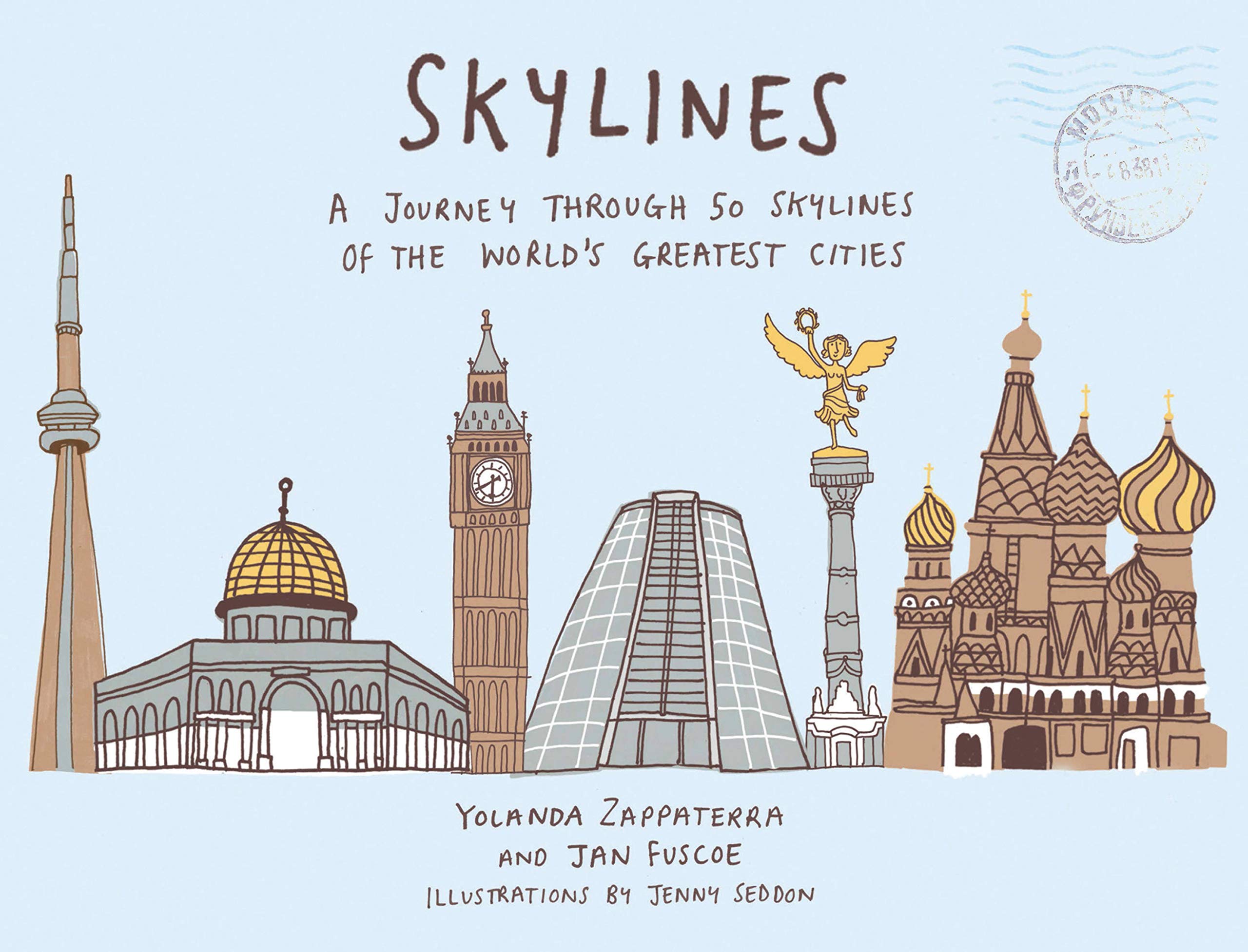 Skylines: A Journey Through 50 Skylines of the World's Greatest Cities,Used