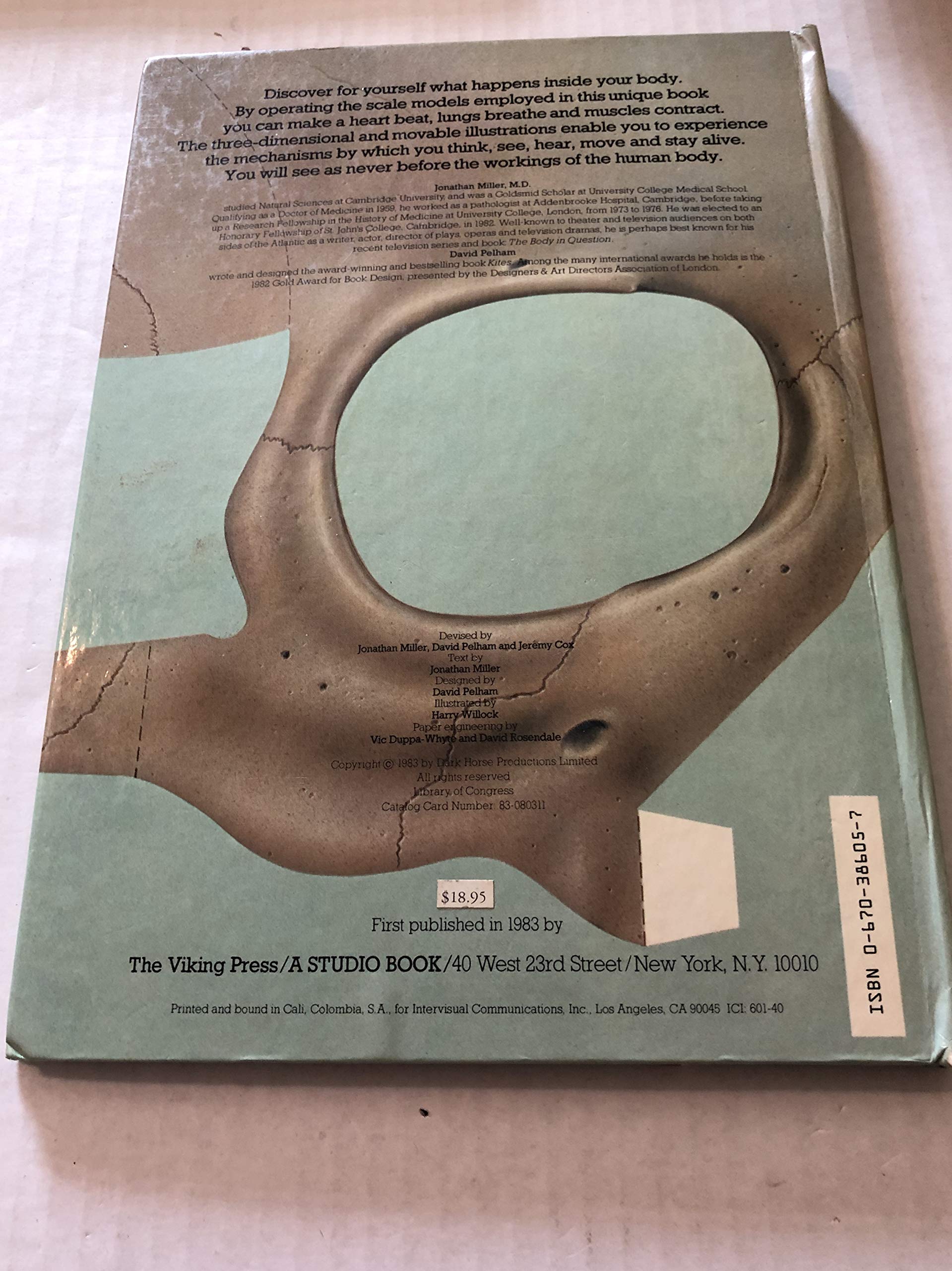 The Human Body: With Threedimensional, Movable Illustrations Showing The Workings Of The Human Body,New