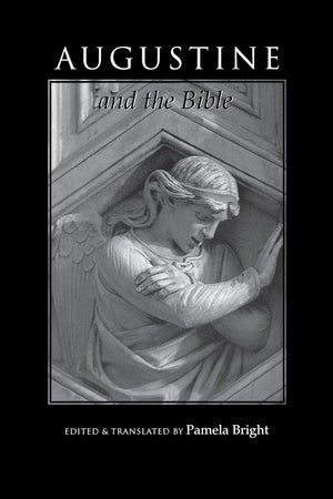 Augustine and the Bible (Bible through the Ages) (Bible through the Ages, 2),Used