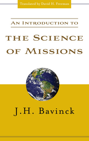 An Introduction to the Science of Missions,Used
