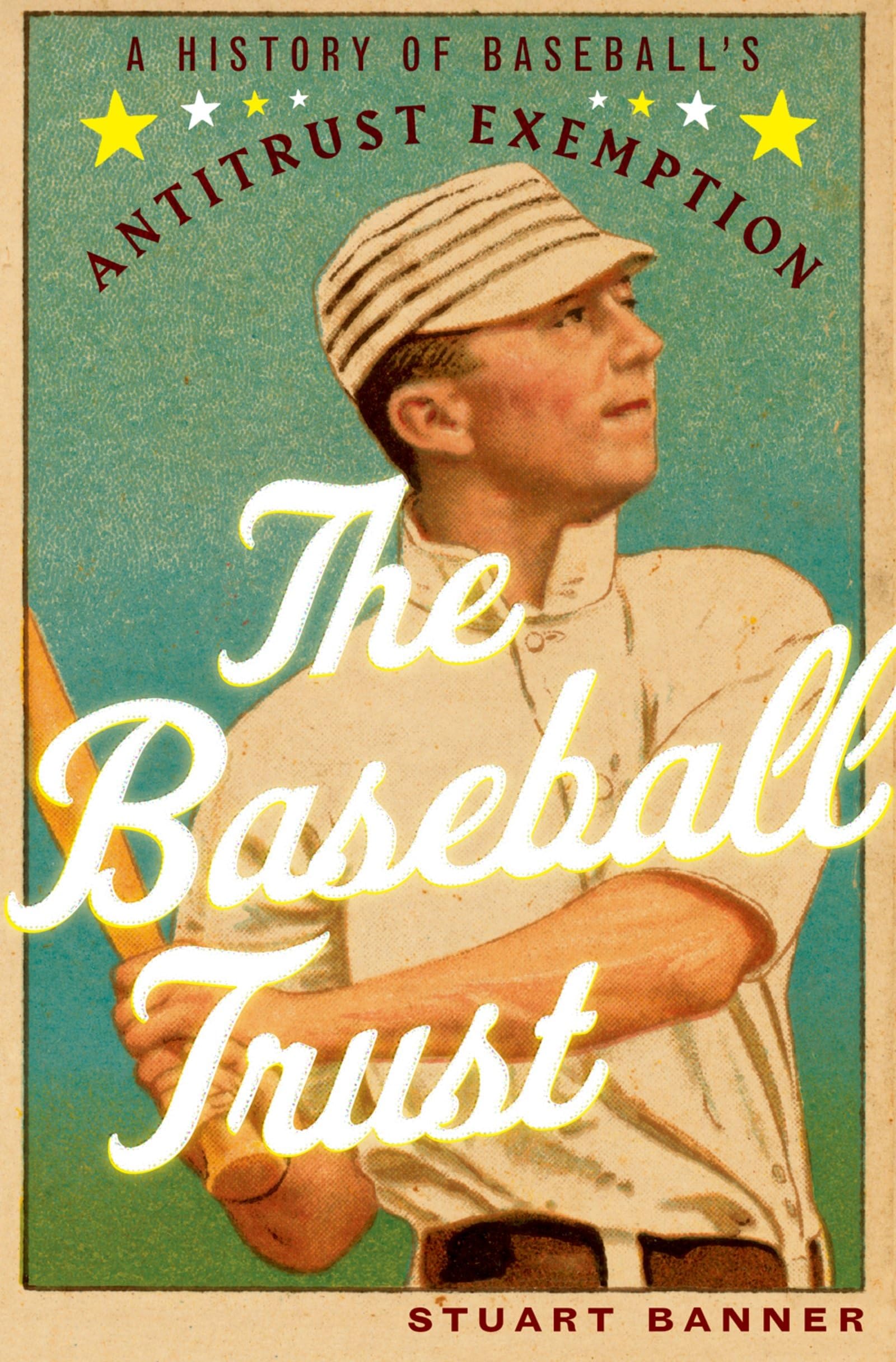The Baseball Trust: A History of Baseball's Antitrust Exemption,Used