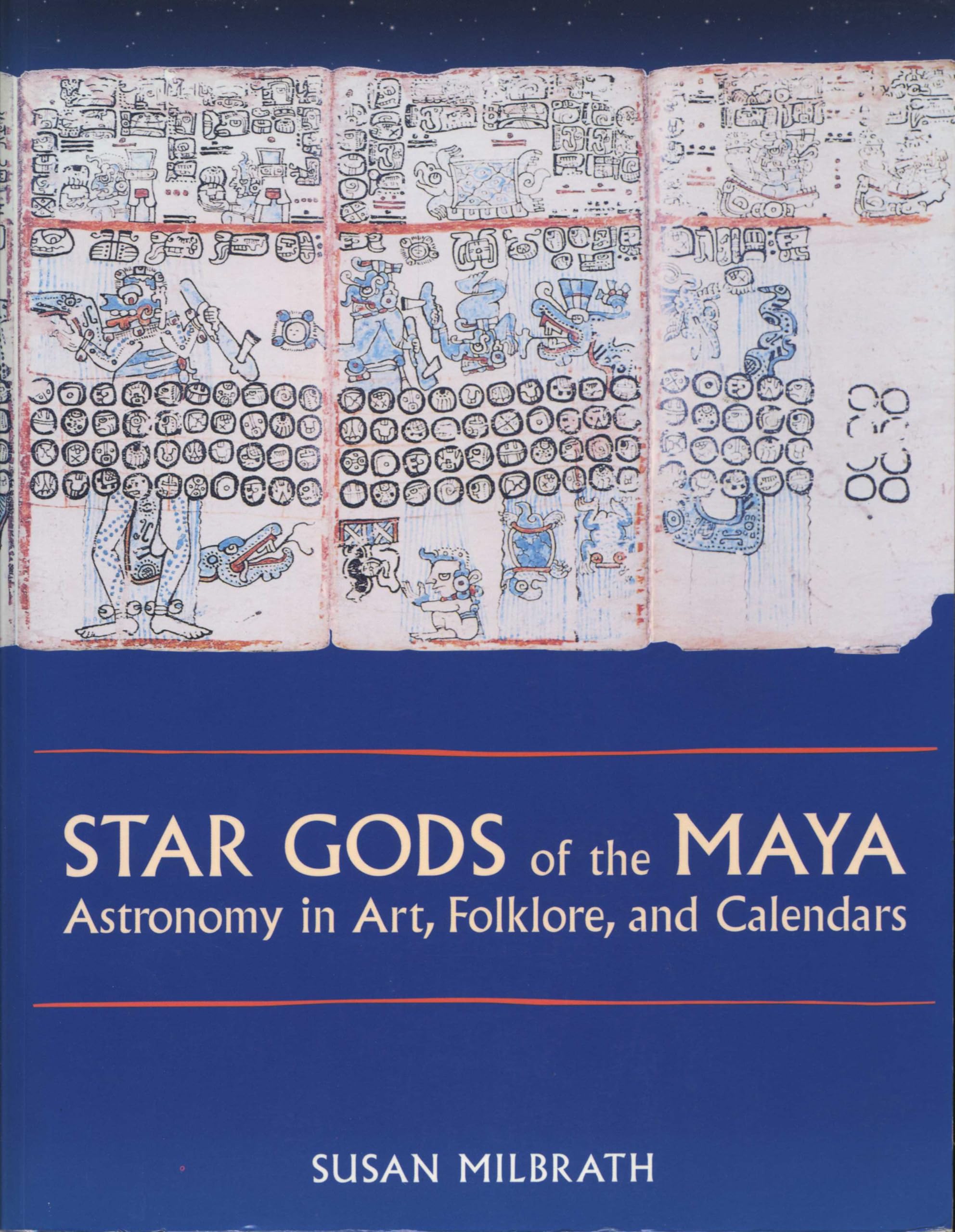Star Gods of the Maya: Astronomy in Art, Folklore, and Calendars (The Linda Schele Series in Maya and PreColumbian Studies),Used