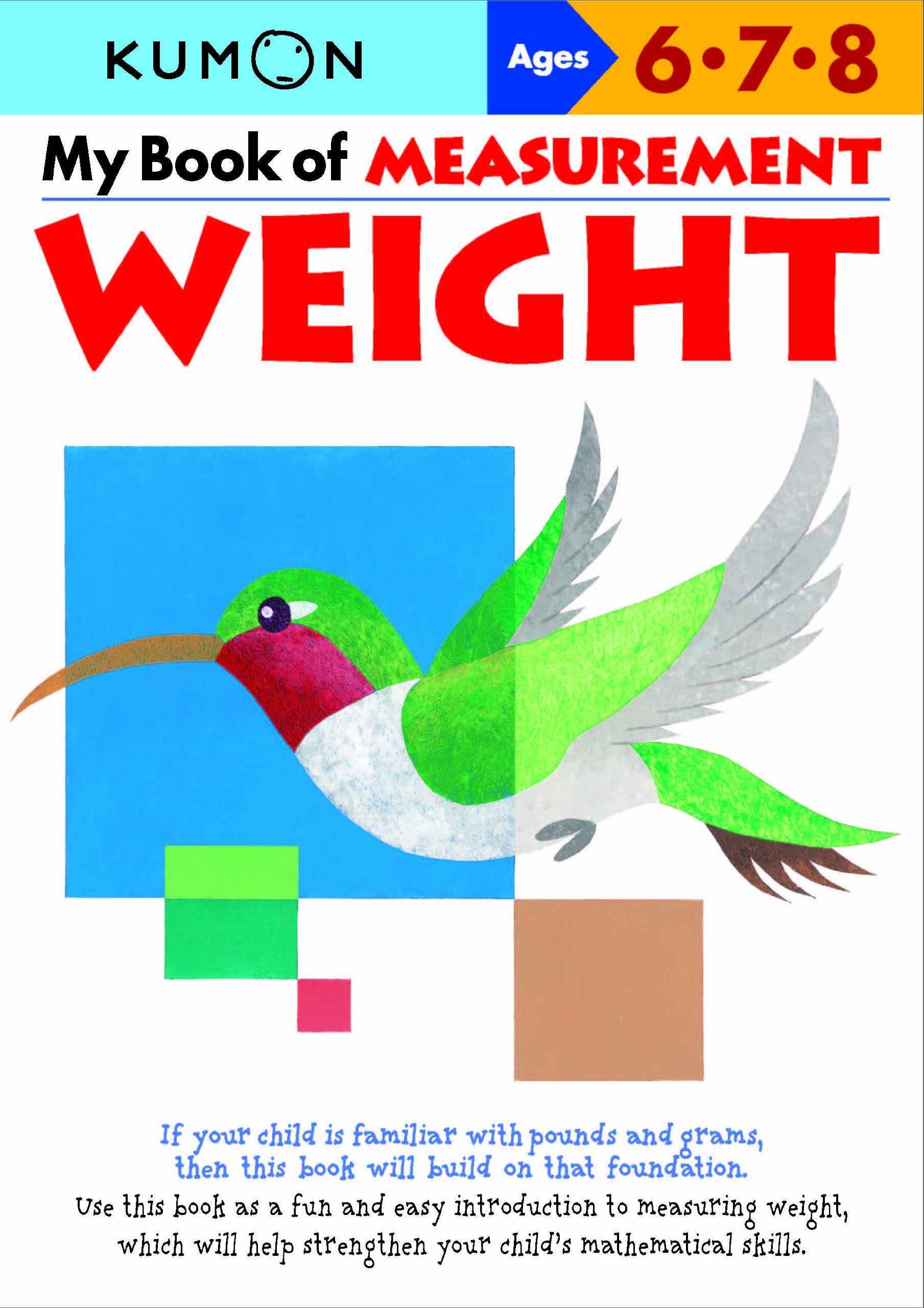 My Book of Measurement: Weight (Kumon Math Workbooks),New