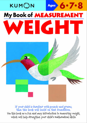 My Book of Measurement: Weight (Kumon Math Workbooks),Used